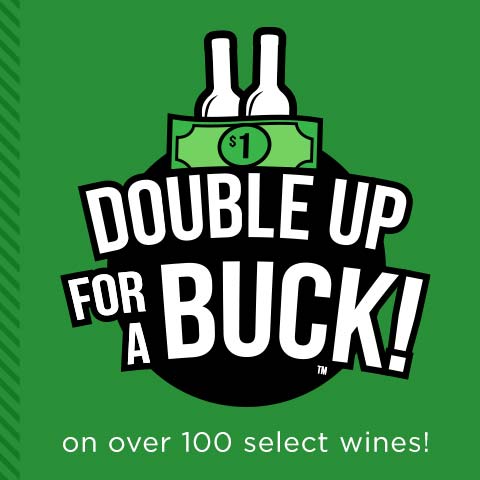Double Up for a Buck! | WineMadeEasy.com